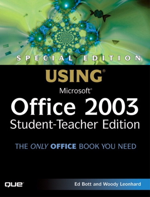 Special Edition Using Microsoft Office 2003, Student-Teacher Edition, EPUB eBook