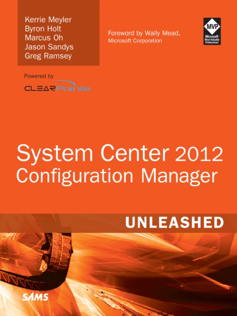 System Center 2012 Configuration Manager (SCCM) Unleashed, EPUB eBook