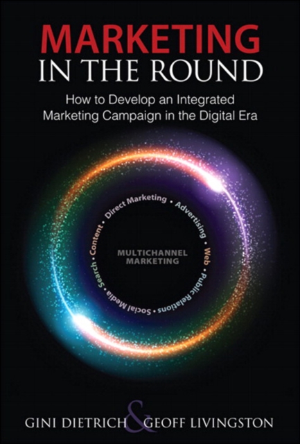 Marketing in the Round : How to Develop an Integrated Marketing Campaign in the Digital Era, EPUB eBook