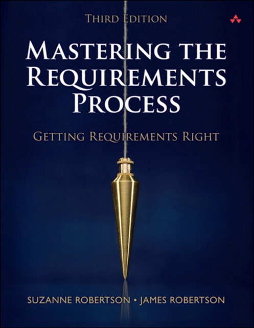 Mastering the Requirements Process : Getting Requirements Right, EPUB eBook