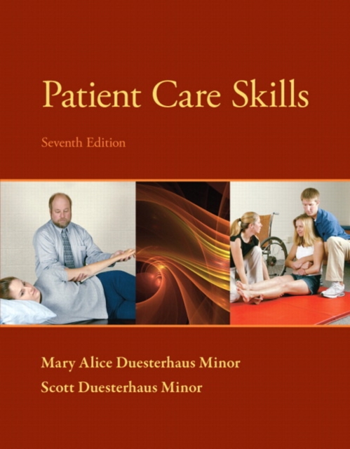 Patient Care Skills, Spiral bound Book