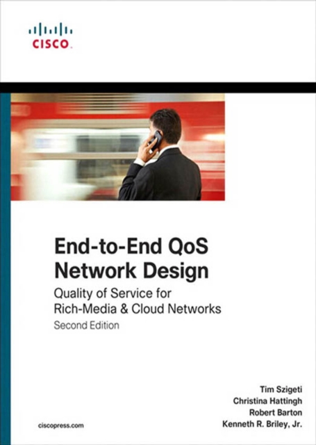 End-to-End QoS Network Design : Quality of Service for Rich-Media & Cloud Networks, PDF eBook