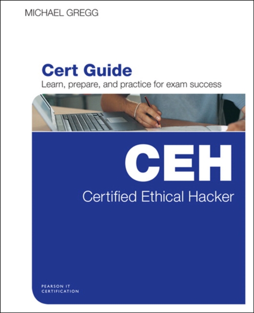 Certified Ethical Hacker (CEH) Cert Guide, EPUB eBook