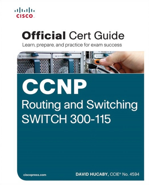 CCNP Routing and Switching SWITCH 300-115 Official Cert Guide, PDF eBook