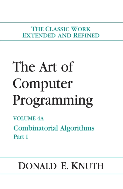 Art of Computer Programming, The : Combinatorial Algorithms, Part 1, PDF eBook