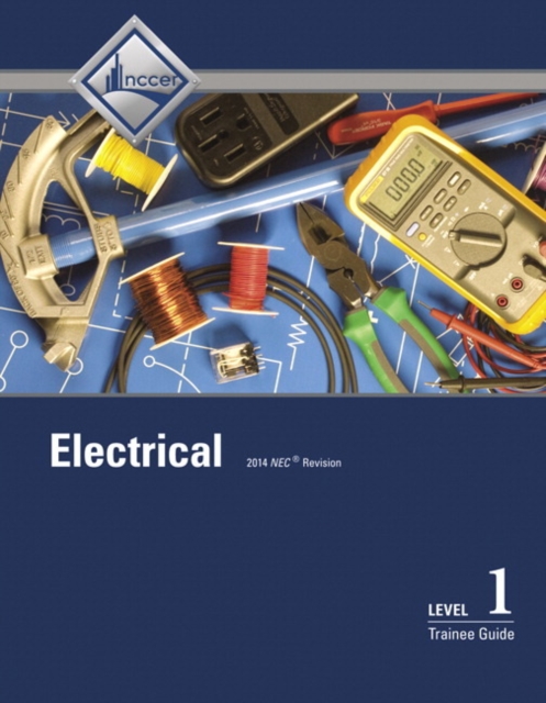 Electrical Level 1 Trainee Guide, Case bound, Hardback Book