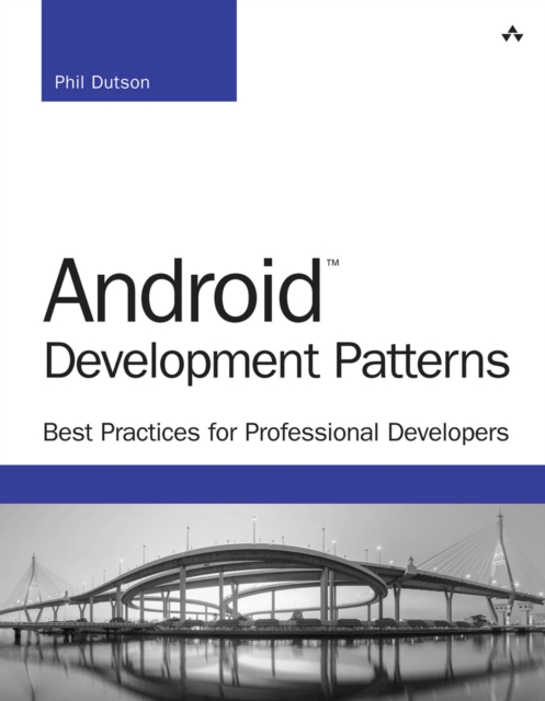 Android Development Patterns : Best Practices for Professional Developers, PDF eBook