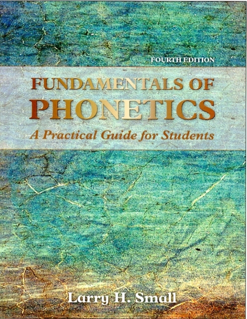 Audio CD Package for Fundamentals of Phonetics : A Practical Guide for Students, CD-ROM Book