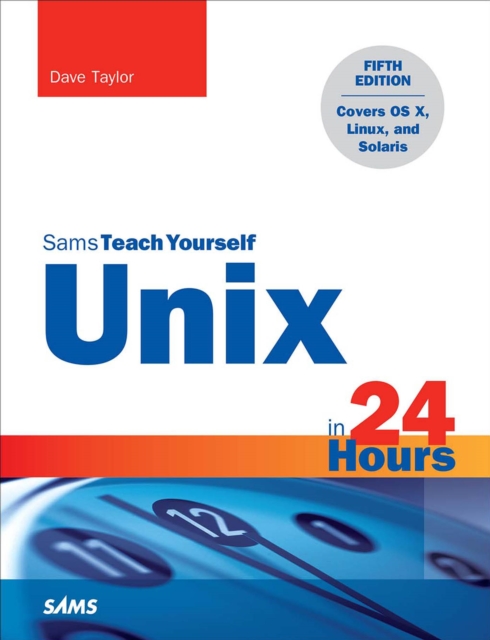 Unix in 24 Hours, Sams Teach Yourself : Covers OS X, Linux, and Solaris, PDF eBook