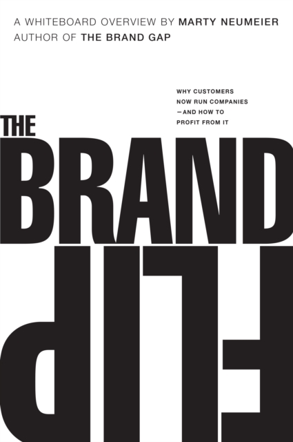 Brand Flip, The : Why customers now run companies and how to profit from it, EPUB eBook