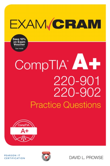 CompTIA A+ 220-901 and 220-902 Practice Questions Exam Cram, PDF eBook