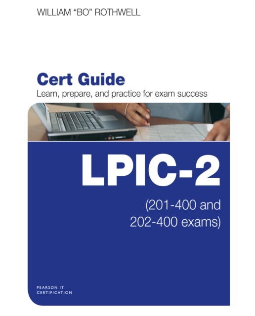 LPIC-2 Cert Guide : (201-400 and 202-400 exams), EPUB eBook