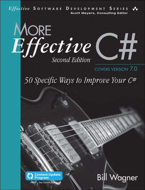 More Effective C# : 50 Specific Ways to Improve Your C#, EPUB eBook