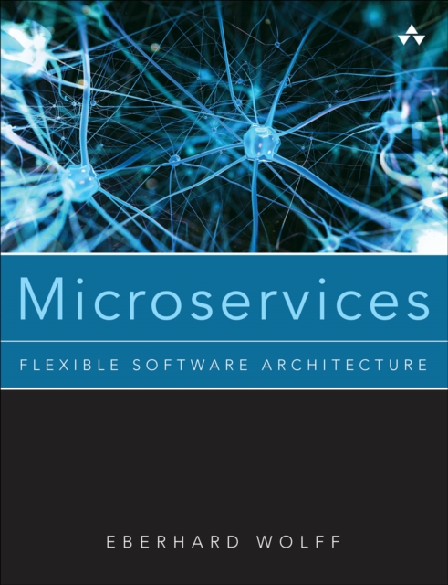 Microservices : Flexible Software Architecture, PDF eBook