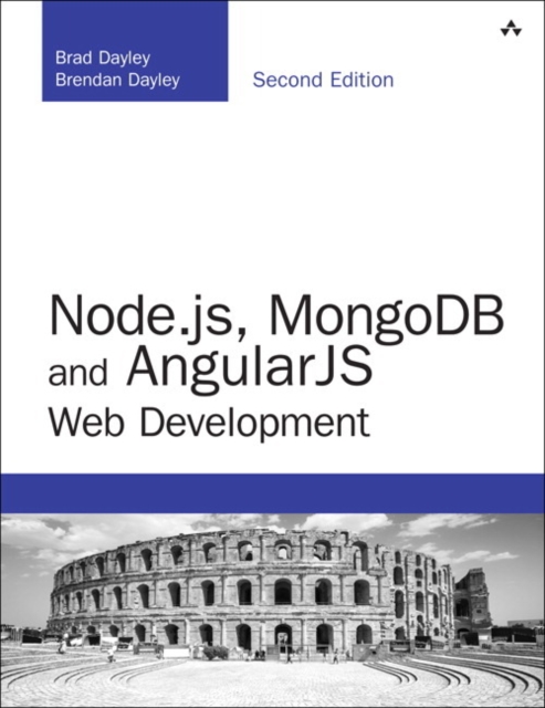 Node.js, MongoDB and Angular Web Development : The definitive guide to using the MEAN stack to build web applications, Paperback / softback Book