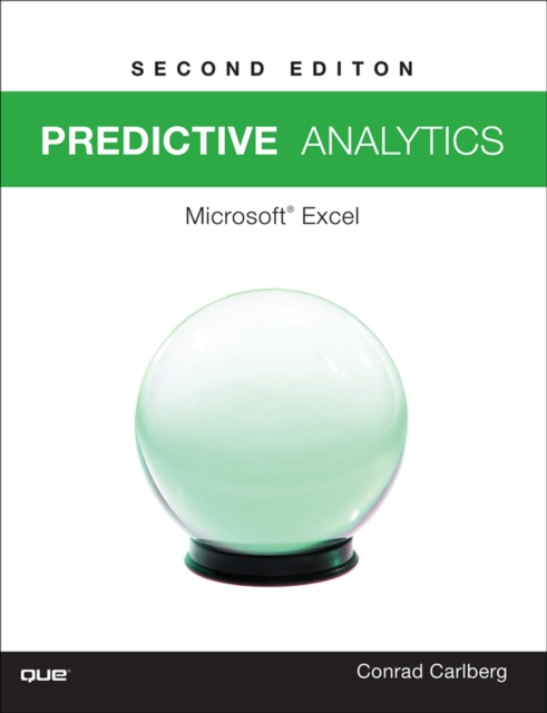 Predictive Analytics : Microsoft(R) Excel 2016, PDF eBook