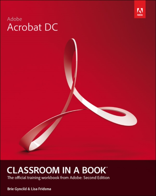 Adobe Acrobat DC Classroom in a Book, EPUB eBook