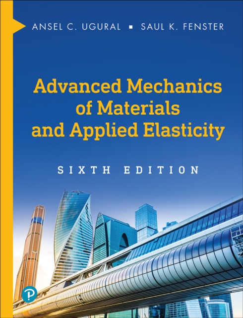 Advanced Mechanics of Materials and Applied Elasticity, PDF eBook