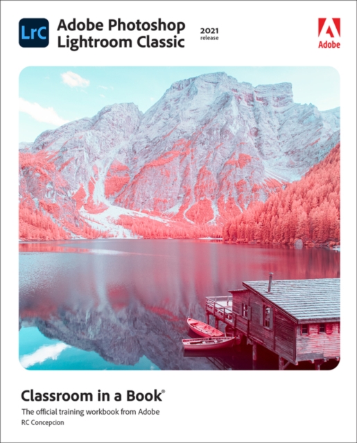 Adobe Photoshop Lightroom Classic Classroom in a Book (2021 release), PDF eBook