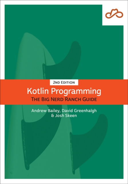 Kotlin Programming : The Big Nerd Ranch Guide, Paperback / softback Book