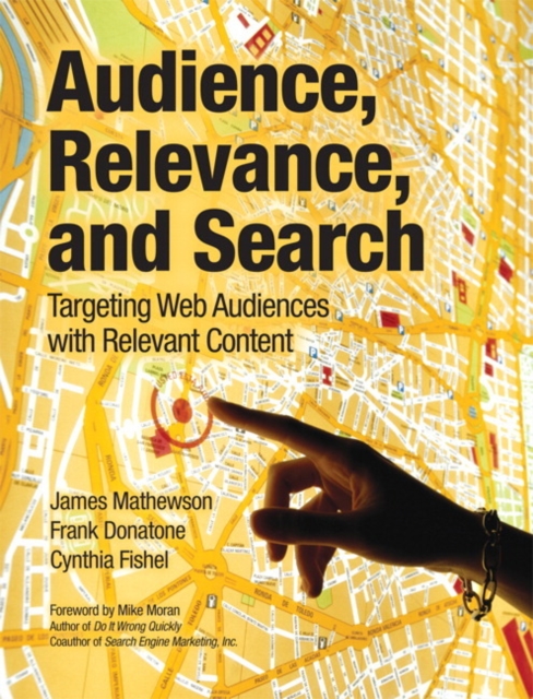 Audience, Relevance, and Search : Targeting Web Audiences with Relevant Content, EPUB eBook