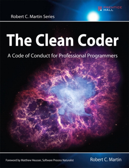 Clean Coder, The : A Code of Conduct for Professional Programmers, Paperback / softback Book