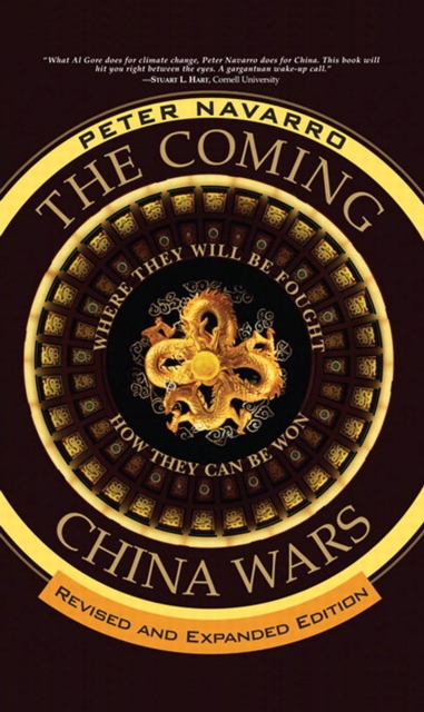 Coming China Wars, The :  Where They Will Be Fought and How They Can Be Won, Revised and Expanded Edition, PDF eBook