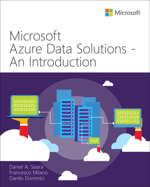 Microsoft Azure Data Solutions - An Introduction, Paperback / softback Book