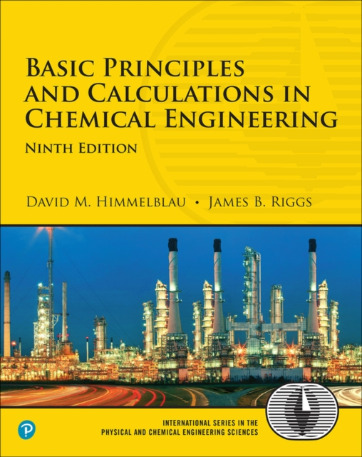Basic Principles and Calculations in Chemical Engineering, Paperback / softback Book