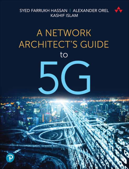 Network Architect's Guide to 5G, A, Paperback / softback Book