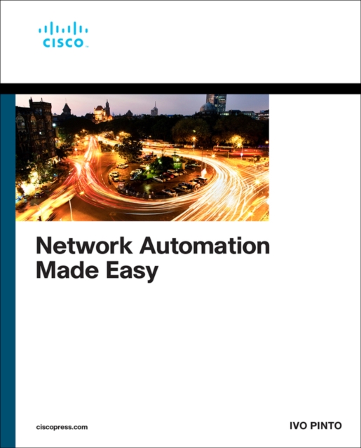 Network Automation Made Easy, Paperback / softback Book