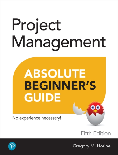 Project Management Absolute Beginner's Guide, Paperback / softback Book