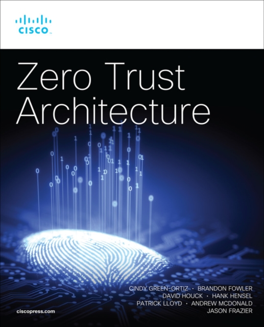 Zero Trust Architecture, Paperback / softback Book