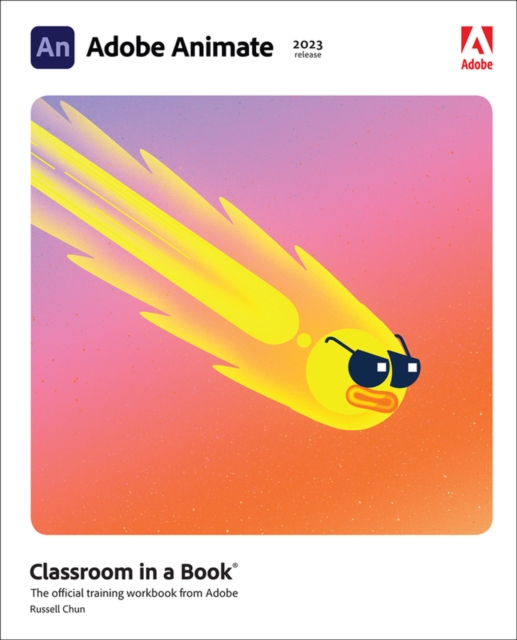Adobe Animate Classroom in a Book (2023 release), Paperback / softback Book