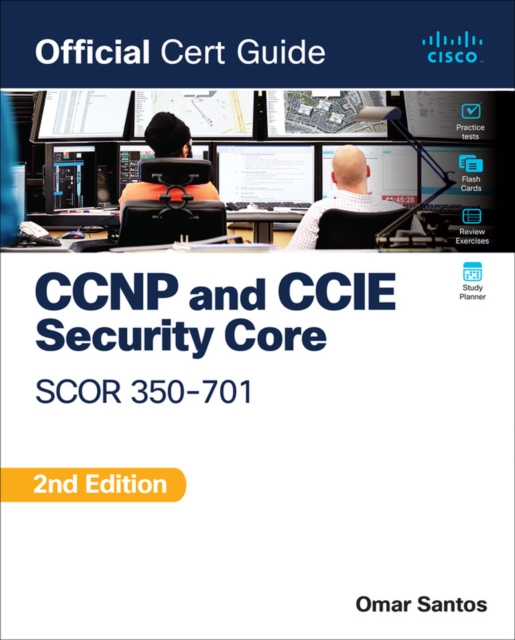 CCNP and CCIE  Security Core SCOR 350-701 Official Cert Guide, EPUB eBook