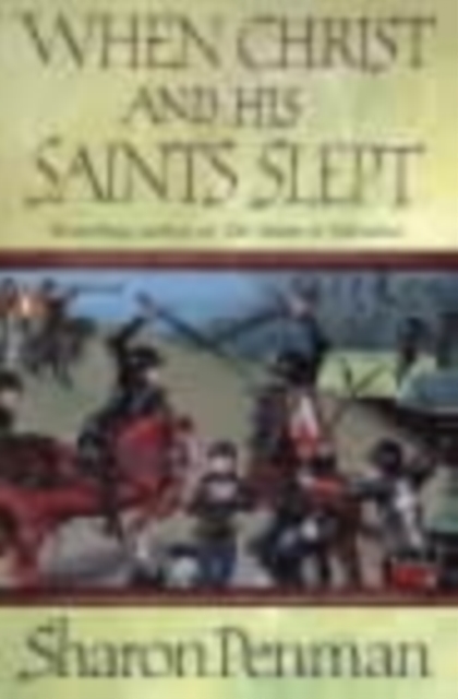 When Christ and His Saints Slept, Paperback / softback Book