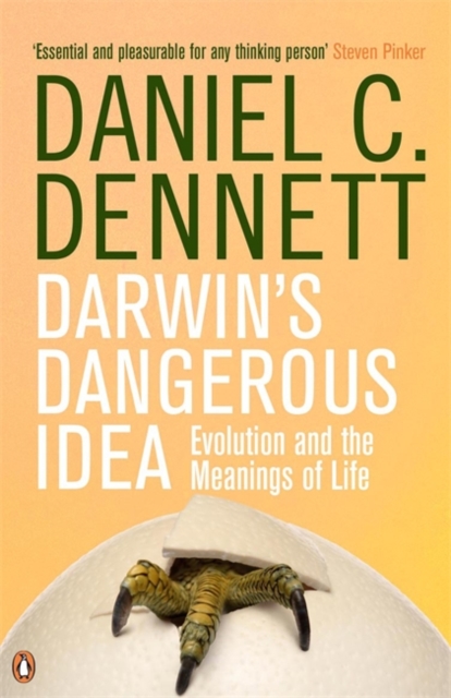 Darwin's Dangerous Idea : Evolution and the Meanings of Life, Paperback / softback Book