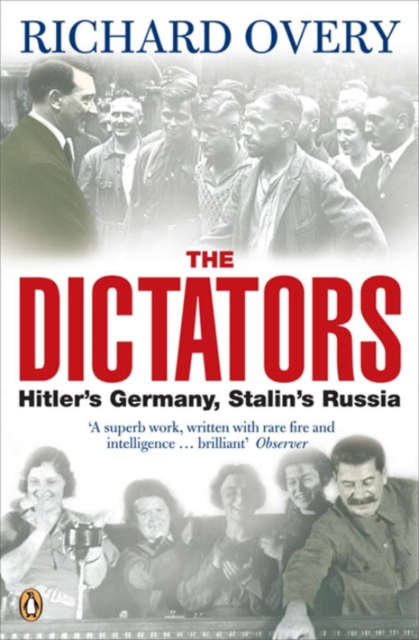 The Dictators : Hitler's Germany and Stalin's Russia, Paperback / softback Book