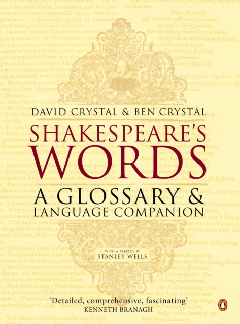 Shakespeare's Words : A Glossary and Language Companion, Paperback / softback Book