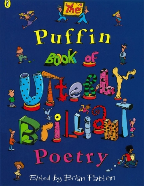 The Puffin Book of Utterly Brilliant Poetry, Paperback / softback Book