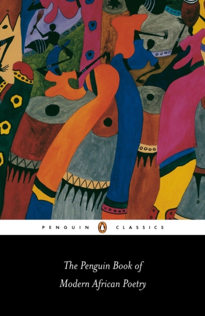 The Penguin Book of Modern African Poetry, Paperback / softback Book
