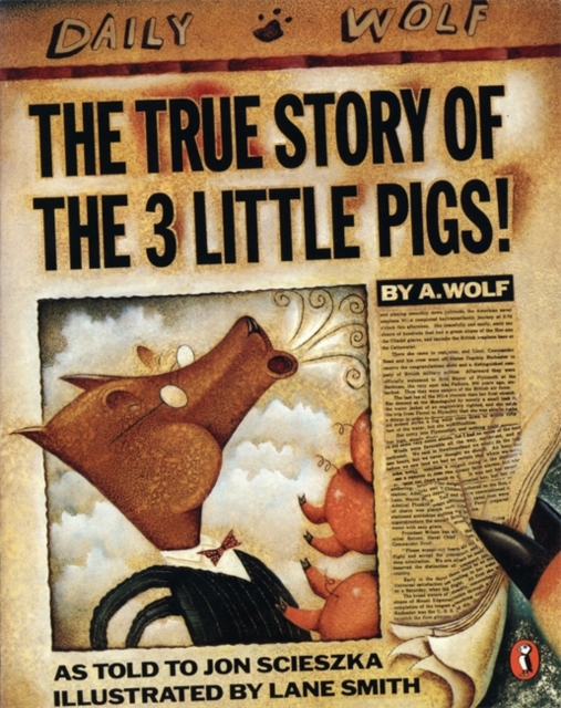 The True Story of the Three Little Pigs, Paperback / softback Book