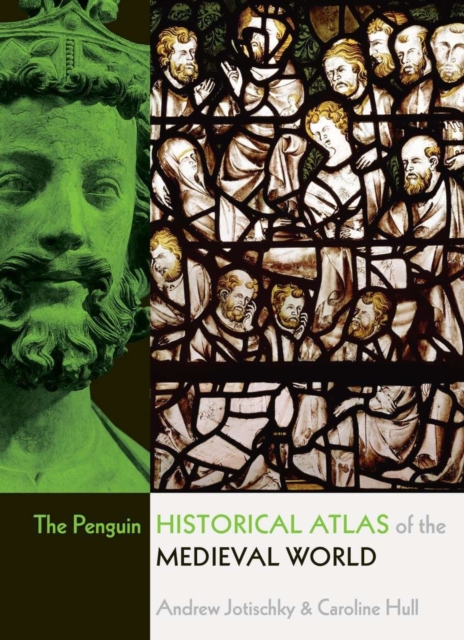 The Penguin Historical Atlas of the Medieval World, Paperback / softback Book