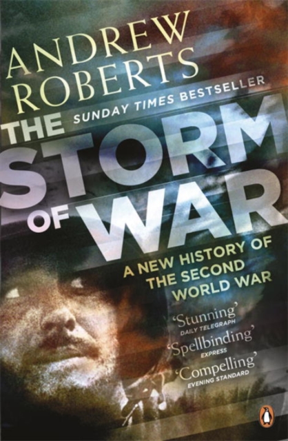 The Storm of War : A New History of the Second World War, Paperback / softback Book