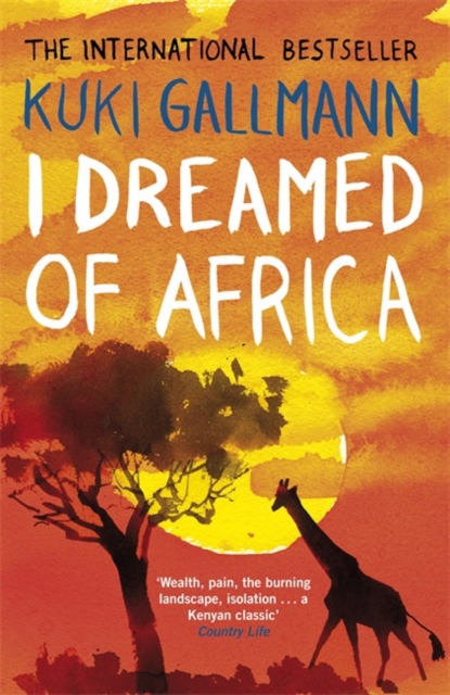 I Dreamed of Africa, Paperback / softback Book