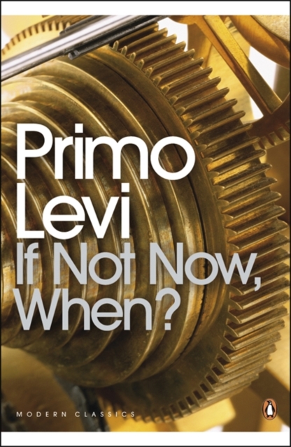 If Not Now, When?, Paperback / softback Book