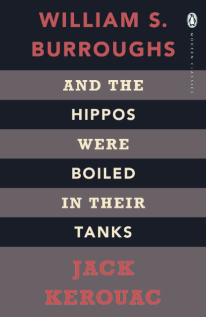 And the Hippos Were Boiled in Their Tanks, Paperback / softback Book