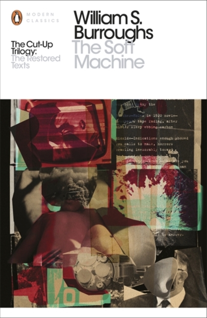The Soft Machine : The Restored Text, Paperback / softback Book