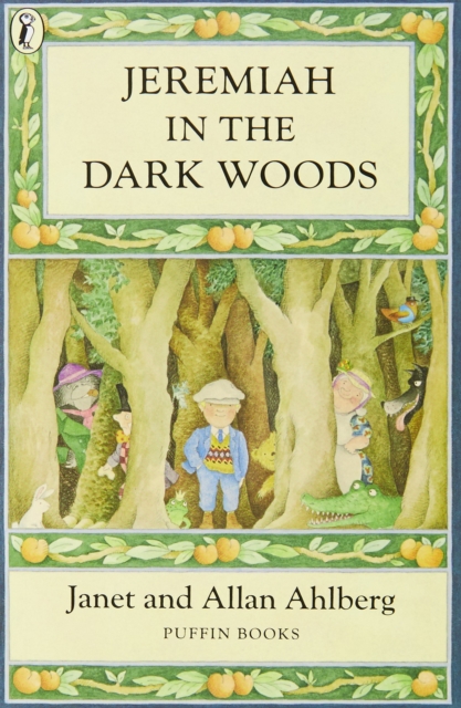 Jeremiah in the Dark Woods, Paperback / softback Book
