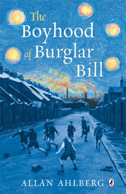 The Boyhood of Burglar Bill, Paperback / softback Book
